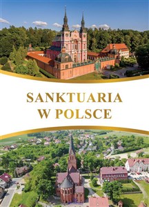 Sanktuaria w Polsce Polish bookstore