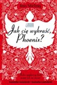 Jak cię wykraść, Phoenix pl online bookstore