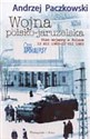 Wojna polsko-jaruzelska. Stan wojenny w Polsce 13 XII 1981 - 22 VII 1983 Bookshop