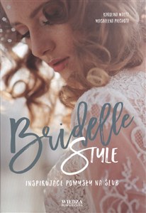Bridelle Style Inspirujące pomysły na ślub polish usa