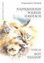 Kot filozof Najpiękniejsze wiersze o kotach Tom 3 bookstore