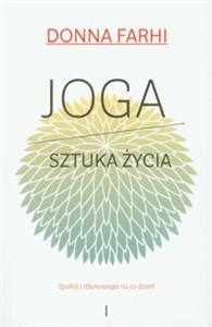 Joga sztuka życia Spokój i równowaga na co dzień pl online bookstore