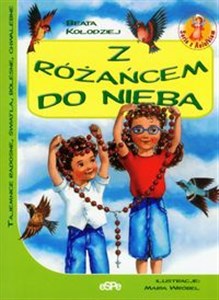 Z różańcem do nieba Tajemnice radosne, światła, bolesne, chwalebne bookstore