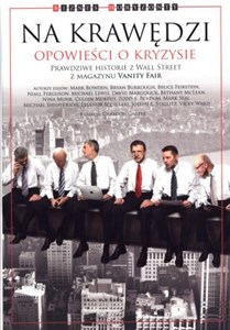 Na Krawędzi Opowieści o kryzysie Prawdziwe historie z Wall Street z magazynu Vanity Fair chicago polish bookstore