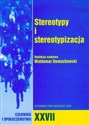 Człowiek i Społeczeństwo Tom 18 Stereotypy i stereotypizacja Polish Books Canada