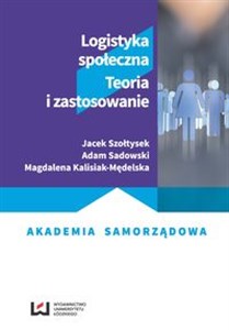 Logistyka społeczna Teoria i zastosowanie pl online bookstore