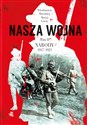 Nasza wojna Tom 2 Narody 1917-1923 - Maciej Górny, Włodzimierz Borodziej