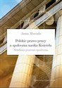 Polskie prawo pracy a społeczna nauka Kościoła Studium prawno-społeczne  