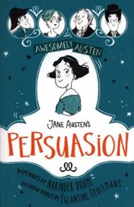 Jane Austen's Persuasion Awesomely Austen - Illustrated and Retold:  