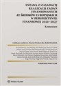 Ustawa o zasadach realizacji zadań finansowanych ze środków europejskich w perspektywie finansowej 2021-27. Komentarz in polish