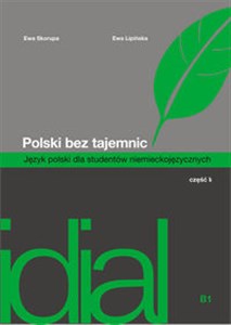 Polski bez tajemnic Język polski dla studentów niemieckojęzycznych. Część 2  