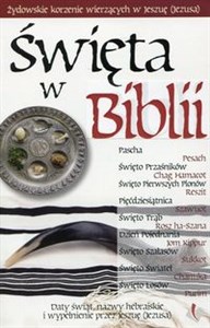 Święta w Biblii Żydowskie korzenie wierzących w Jeszuę (Jezusa) online polish bookstore