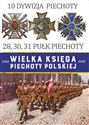 Wielka Księga Piechoty Polskiej 10. 10 Dywizja Piechoty - Polish Bookstore USA