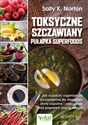 Toksyczne szczawiany Pułapka superfoods online polish bookstore