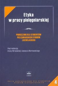 Etyka w pracy pielęgniarskiej Bookshop