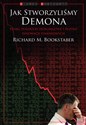 Jak stworzyliśmy demona Rynki, fundusze hedgingowe i ryzyko innowacji finansowych - Polish Bookstore USA