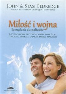 Miłość i wojna Rozmyślania dla małżeństw Polish bookstore