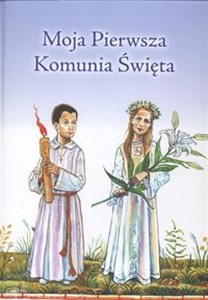 Moja Pierwsza Komunia Święta - Polish Bookstore USA