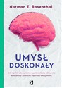 Umysł doskonały Jak w pełni wykorzystać swój potencjał, aby odkryć siłę do działania i wzmocnić odporność emocjonaln to buy in USA