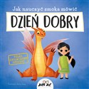 Jak nauczyć smoka mówić DZIEŃ DOBRY - Anna Lang (ilustr.) Polish bookstore