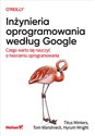 Inżynieria oprogramowania według Google Czego warto się nauczyć o tworzeniu oprogramowania online polish bookstore