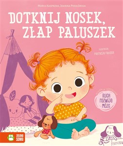 Dotknij nosek, złap paluszek  