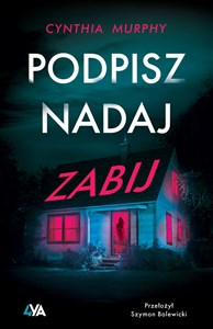 Podpisz nadaj zabij 