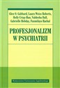 Profesjonalizm w psychiatrii Polish Books Canada
