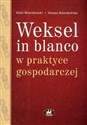 Weksel in blanco w praktyce gospodarczej - Polish Bookstore USA