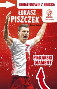 Łukasz Piszczek Piłkarski diament  