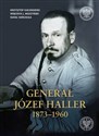 Generał Józef Haller 1873-1960 chicago polish bookstore