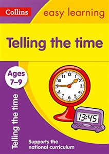 Telling the Time Ages 7-9: New Edition (Collins Easy Learning) in polish