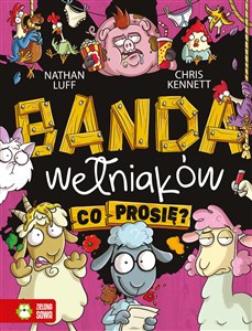 Banda Wełniaków. Co prosię? Canada Bookstore