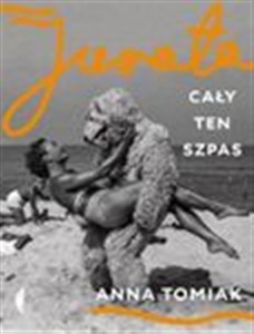 Jurata Cały ten szpas Polish bookstore