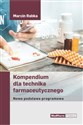 Kompendium dla technika farmaceutycznego Nowa podstawa programowa books in polish