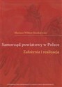 Samorząd powiatowy w Polsce Założenia i realizacja books in polish