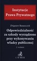 Odpowiedzialność za szkody wyrządzone przy wykonywaniu władzy publicznej - Polish Bookstore USA