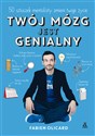 Twój mózg jest nadzwyczajny - Fabien Olicard