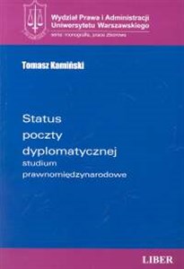 Status poczty dyplomatycznej studium prawnomiędzynarodowe - Polish Bookstore USA