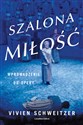 Szalona miłość Wprowadzenie do opery - Vivien Schweitzer