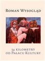 34 kilometry od Pałacu Kultury Bookshop