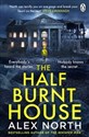 The Half Burnt House 