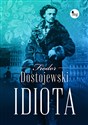 Idiota  - Fiodor Dostojewski