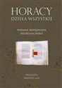Horacy Dzieła wszystkie Wydanie dwujęzyczne polsko-łacińskie 