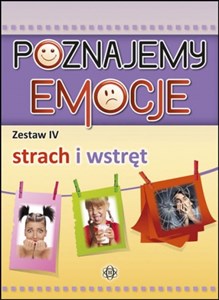 Poznajemy emocje Zestaw 4 Strach i wstręt  