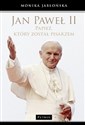 Jan Paweł II Papież, który został pisarzem  