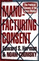 Manufacturing Consent The Political Economy of the Mass Media - Noam Chomsky, Edward S. Herman