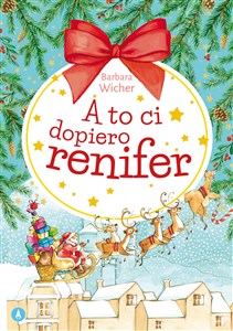 A to ci dopiero renifer  