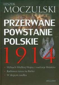 Przerwane powstanie polskie 1914  