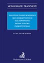 Znaczenie transeuropejskich sieci energetycznych dla zapewnienia bezpieczeństwa energetycznego - Polish Bookstore USA